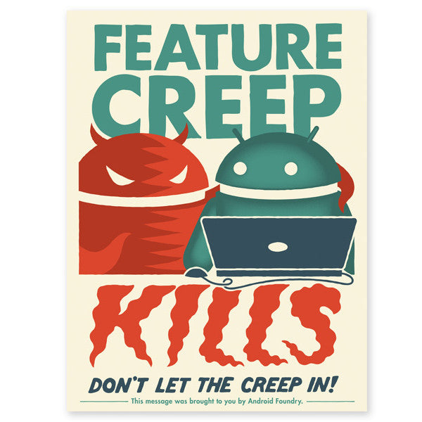 Feature Creep Kills 18"x24" Print - Mindzai - 2