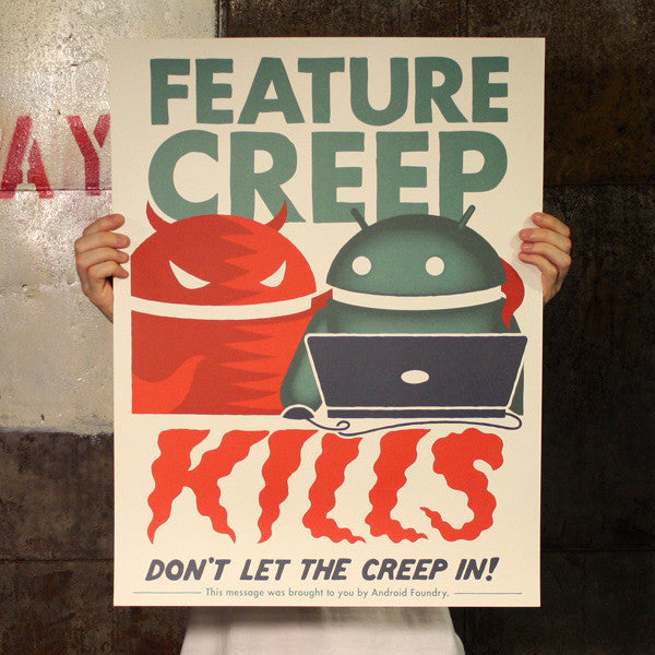 Feature Creep Kills 18"x24" Print - Mindzai - 1