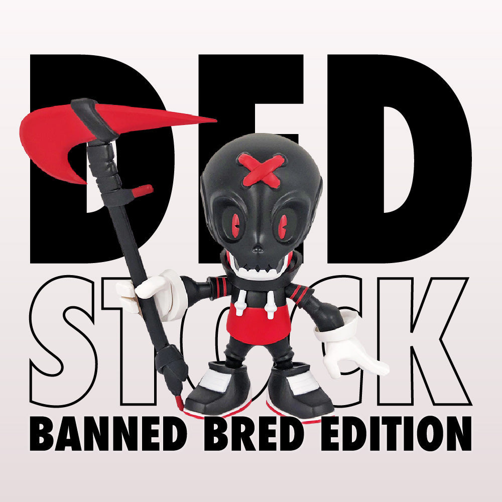 Exclusive: Ded Stock Banned Bred Edition by Kwestone x UVD Toys