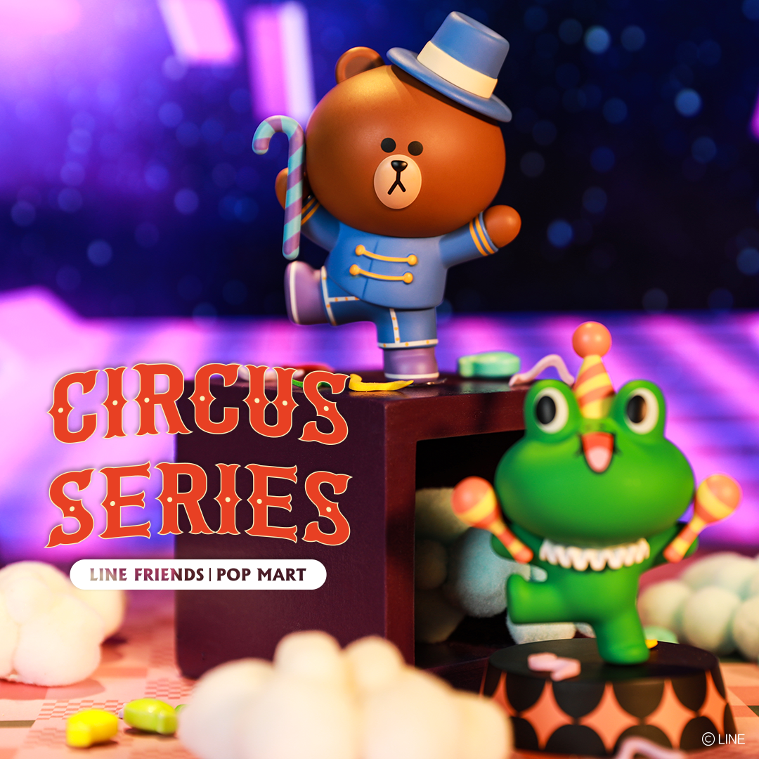 Line Friends Circus Series Blind Box Series by POP MART