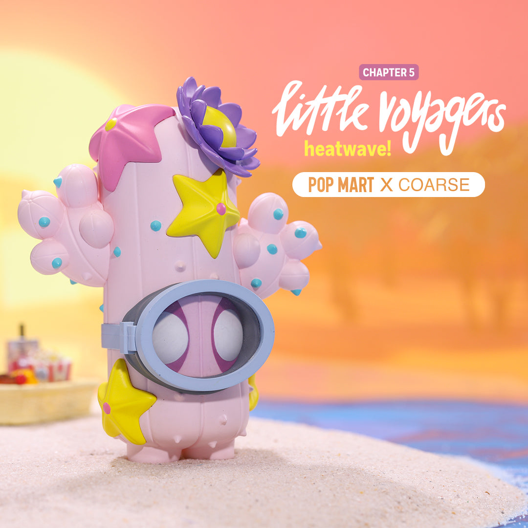 Little Voyagers - Heat Wave Mini Series by Coarse x POP MART