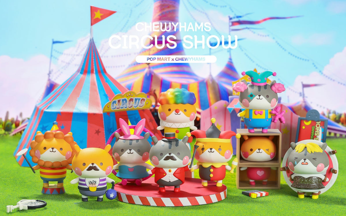 Chewy Hams Circus Blind Box Series by Funi x POP MART