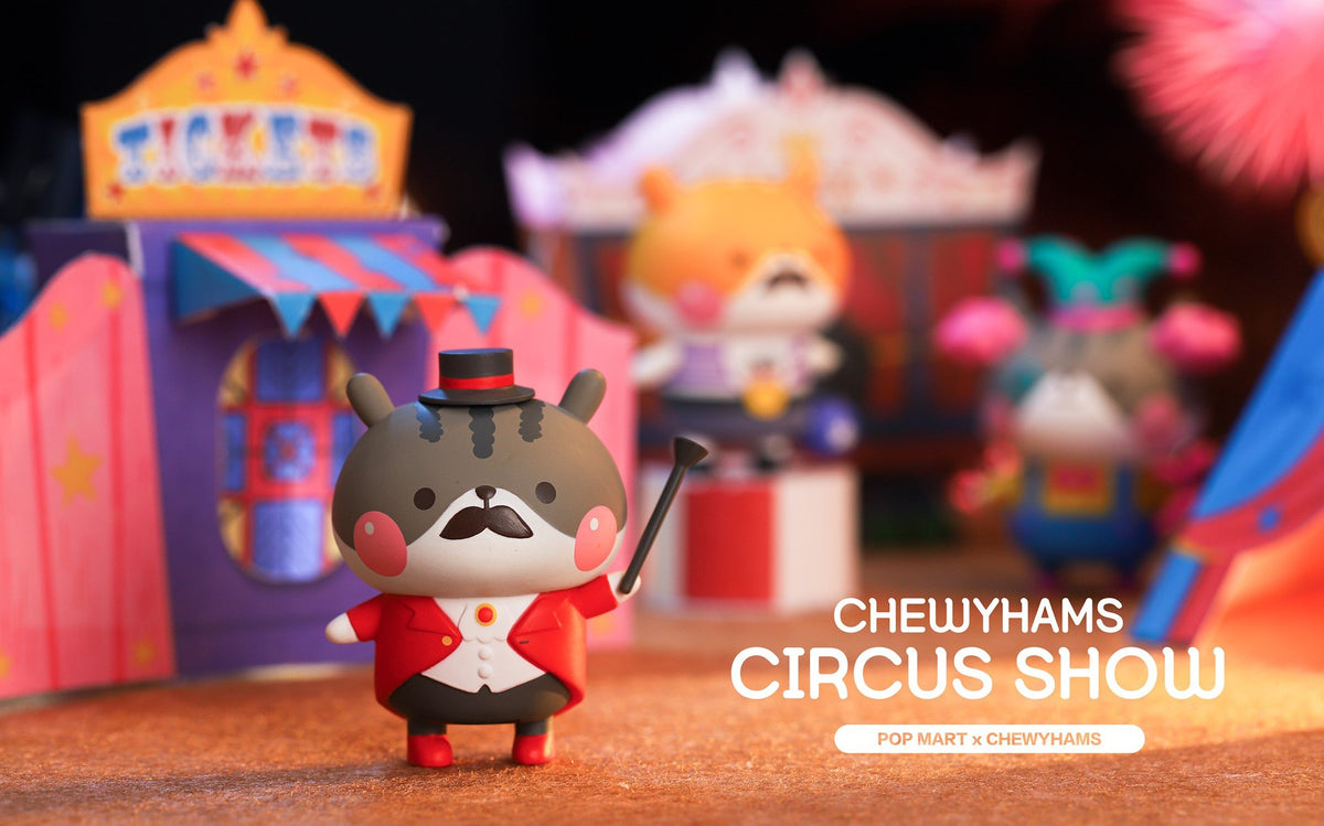 Chewy Hams Circus Blind Box Series by Funi x POP MART