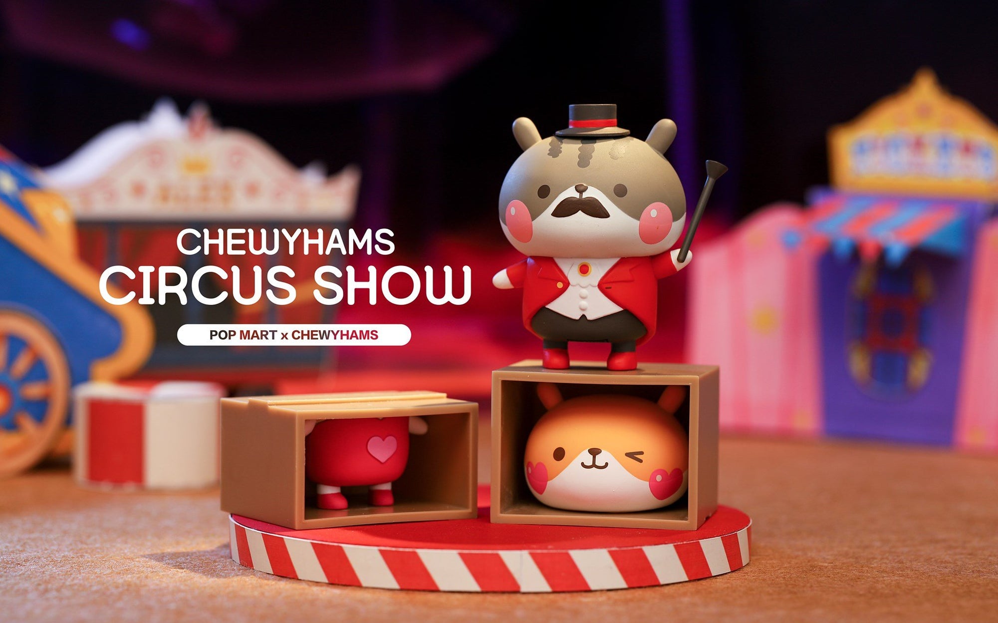 Chewy Hams Circus Blind Box Series by Funi x POP MART