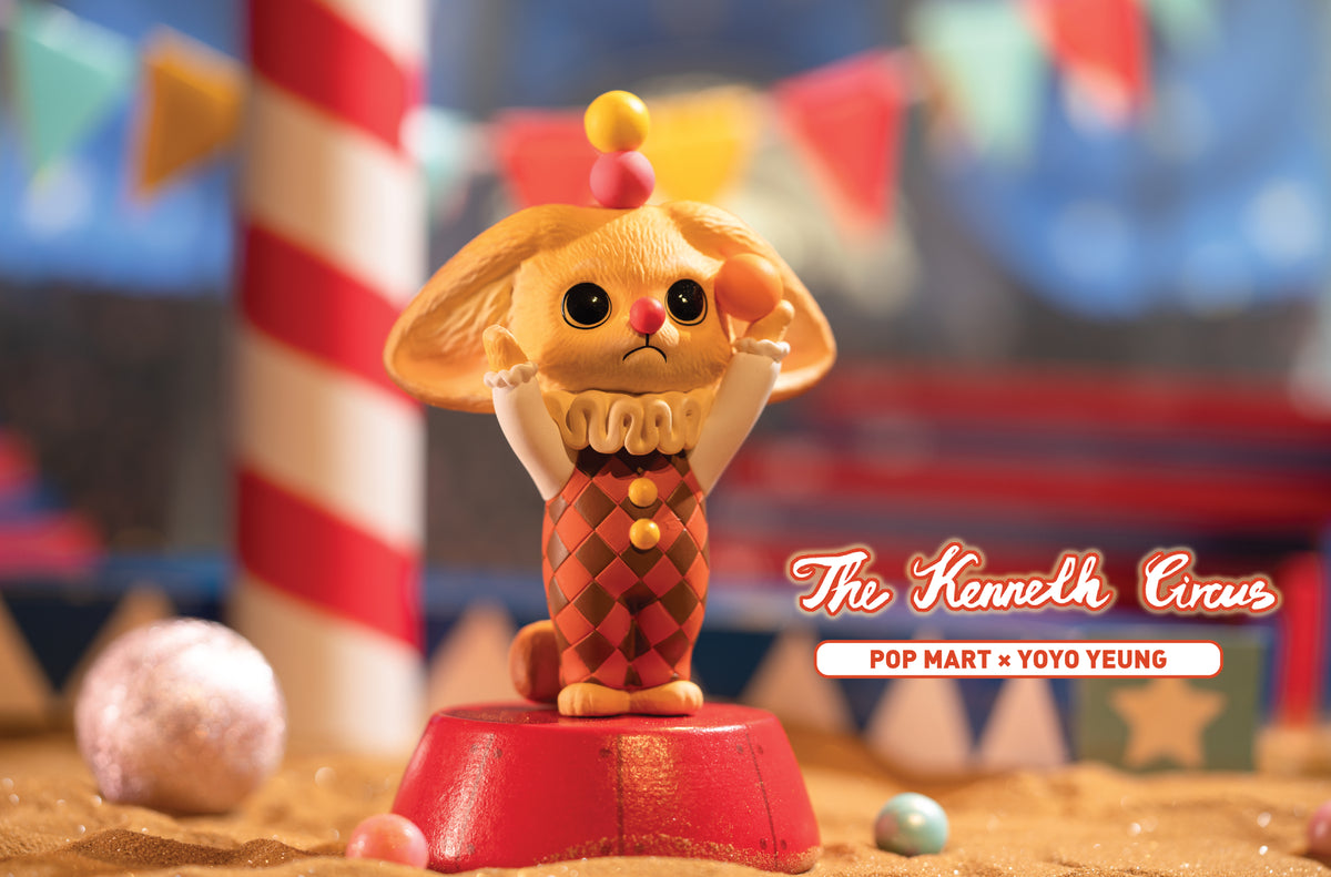 Kenneth Circus Blind Box Series by Yoyo Yeung x POP MART