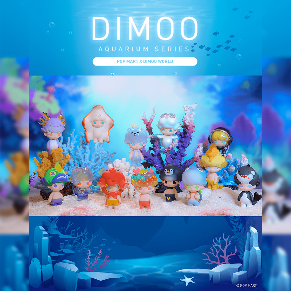 Dimoo Aquarium Blind Box Series by Ayan Tang x POP MART