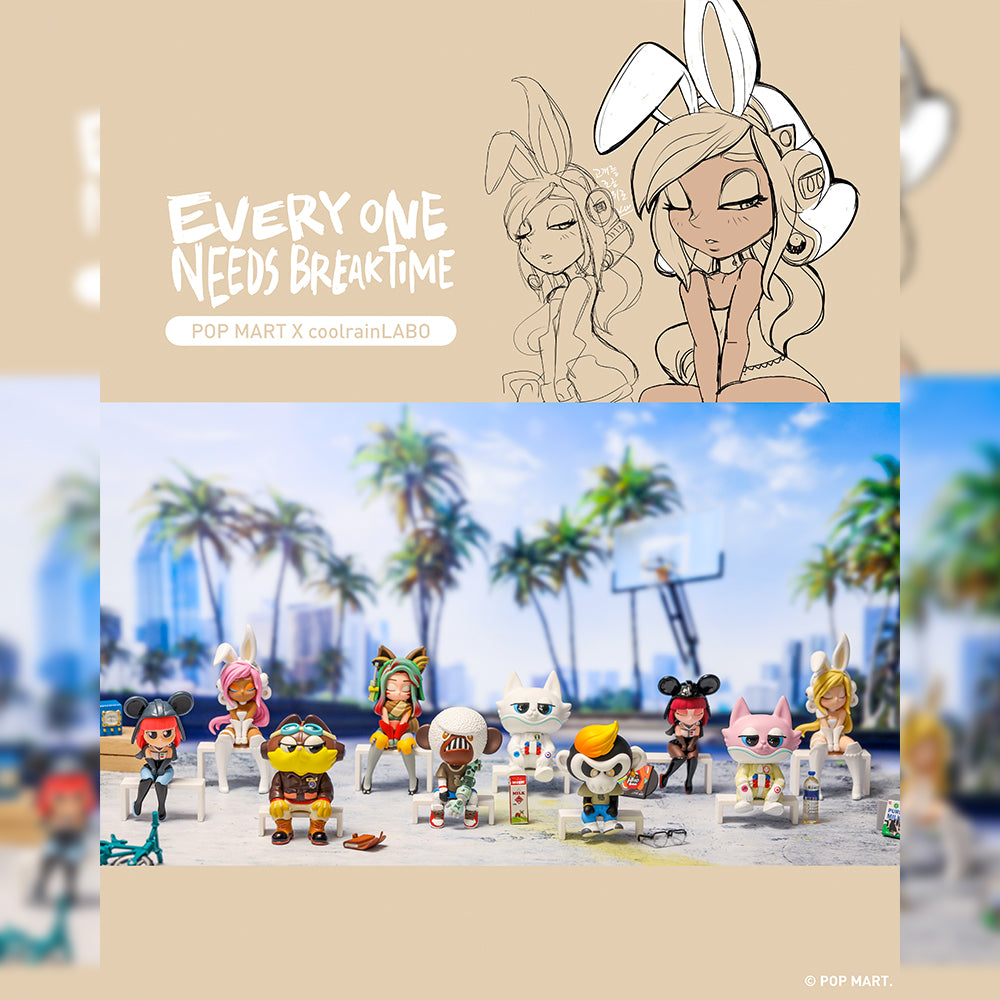 Everyone Needs Break Time Blind Box Series by Coolrain Labo x POP MART
